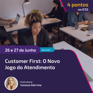 Customer First: O Novo Jogo do Atendimento